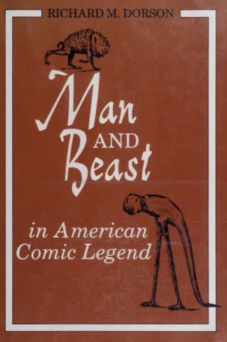 American History; Folklore; Oral Tradition; Folktales; Folk Heroes; Animals; Legends